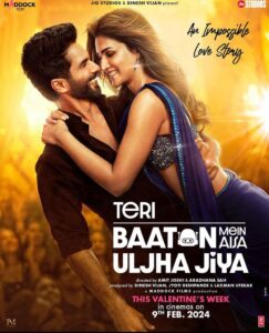 Teri Baaton Mein Aisa Uljha Jiya Movie Overview
